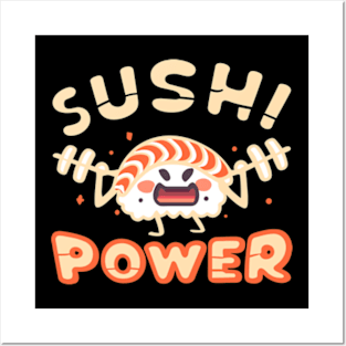 Sushi Power Posters and Art